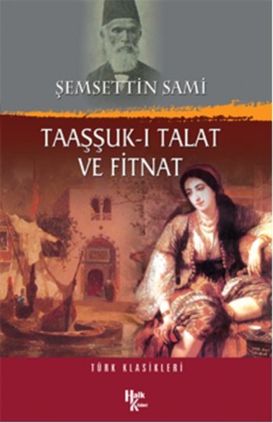 Taaşşuk-I Talat Ve Fitnat kitabı