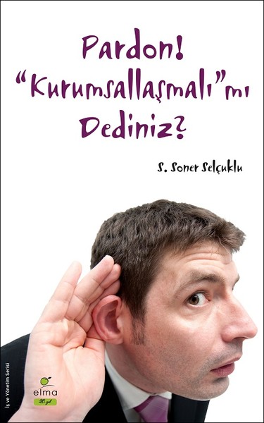 Pardon! Kurumsallaşmalı Mı Dediniz? kitabı