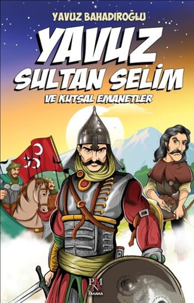 Yavuz Sultan Selim Ve Kutsal Emanet kitabı