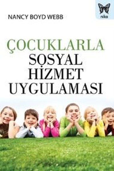 Çocuklarla Sosyal Hizmet Uygulaması kitabı