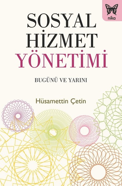 Sosyal Hizmet Yönetimi-Bugünü Ve Yarını kitabı