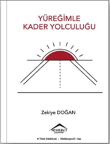 Yüreğimle Kader Yolculuğu kitabı