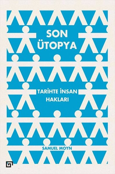 Son Ütopya-Tarihte İnsan Hakları kitabı