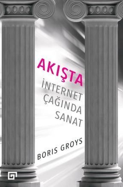 Akışta-İnternet Çağında Sanat kitabı