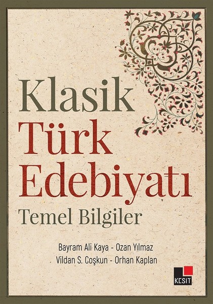 Klasik Türk Edebiyatı Temel Bilgiler