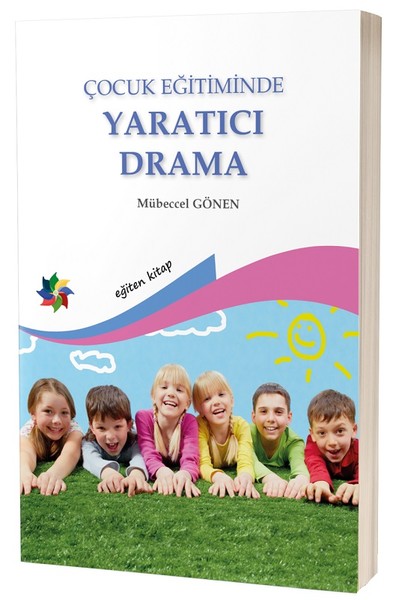 Çocuk Eğitiminde Yaratıcı Drama kitabı