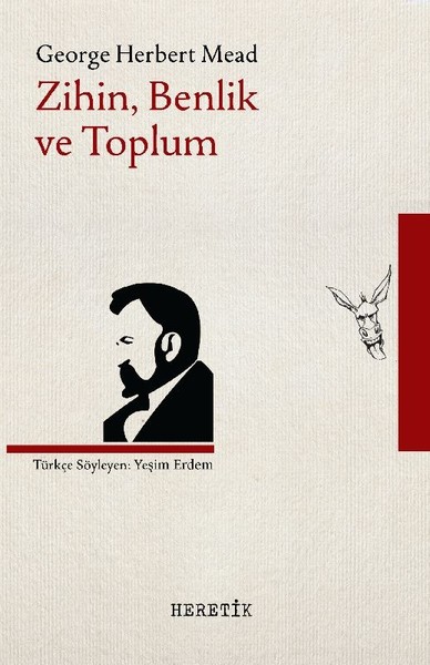 Zihin, Benlik Ve Toplum kitabı