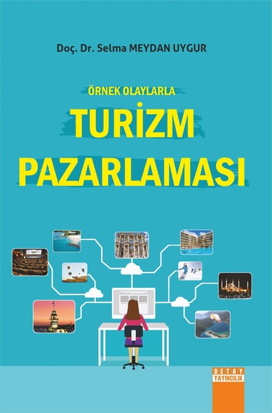 Örnek Olaylarla Turizm Pazarlaması