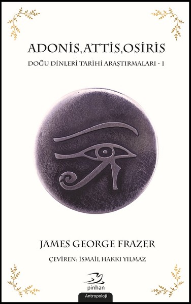 Adonis, Attis, Osiris-Doğu Dinleri Araştırmaları 1 kitabı