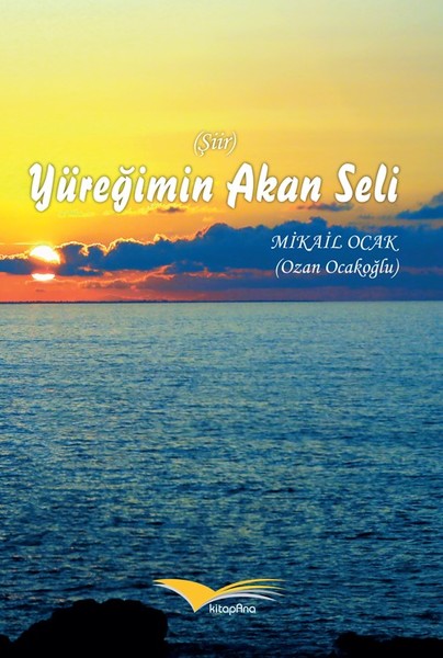 Yüreğimin Akan Seli kitabı