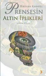 Prenses Altın İplikleri kitabı