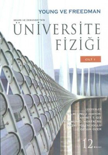 Sears Ve Zemansky'nin Üniversite Fiziği 1 kitabı