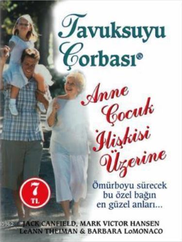 Tavuk Suyu Çorbası- Anne Çocuk İlişkisi Üzerine kitabı