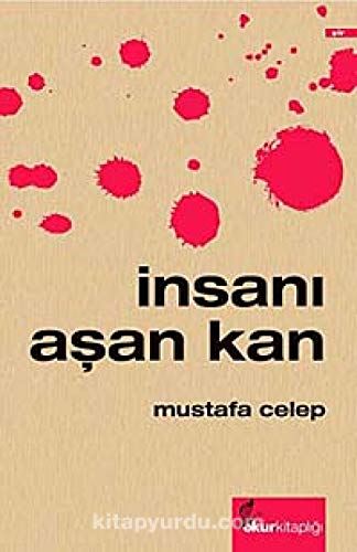 İnsanı Aşan Kan kitabı