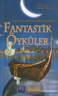 Çağdaş İtalyan Edebiyatından Fantastik Öyküler kitabı