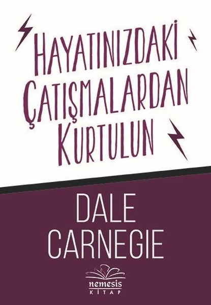 Hayatınızdaki Çatışmalardan Kurtulun kitabı