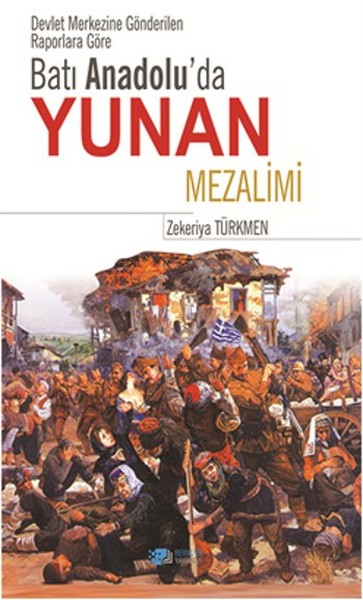 Batı Anadolu'da Yunan Mezalimi kitabı