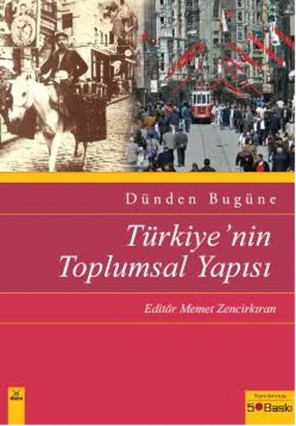 Dünden Bugüne Türkiye'nin Toplumsal Yapısı kitabı