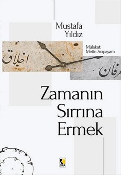 Zamanın Sırrına Ermek kitabı