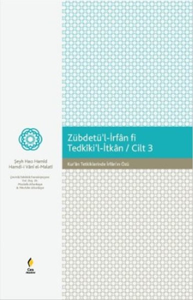 Zebdetü'l İrfan Fi Tedkiki'l - İtkan 3. Cilt kitabı