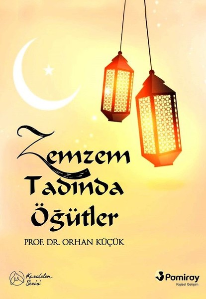Zemzem Tadında Öğütler kitabı