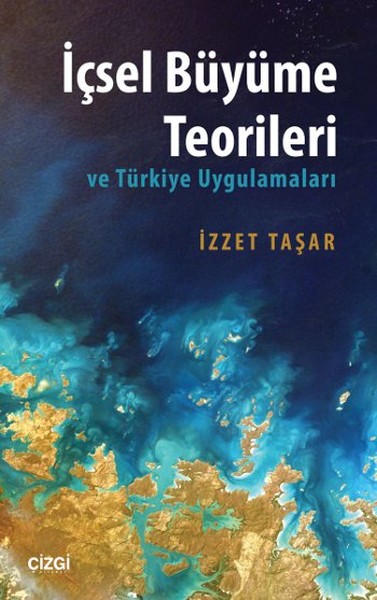 İçsel Büyüme Teorileri Ve Türkiye Uygulamaları kitabı