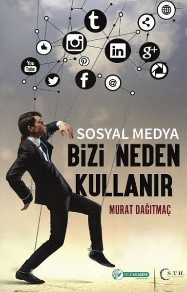 Sosyal Medya Bizi Neden Kullanır kitabı