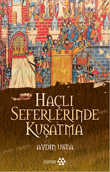 Haçlı Seferlerinde Kuşatma kitabı