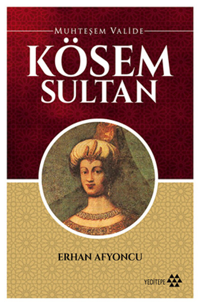 Muhteşem Valide - Kösem Sultan kitabı