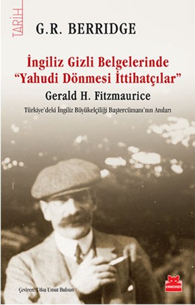 İngiliz Gizli Belgelerinde Yahudi Dönmesi İttihatçılar kitabı