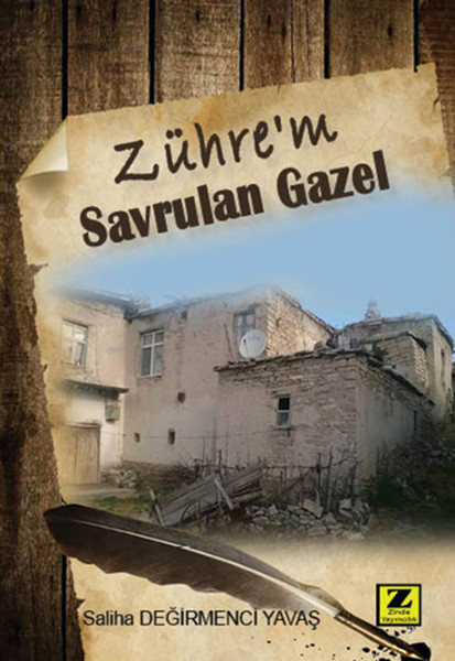 Zühre'M Savrulan Gazel kitabı