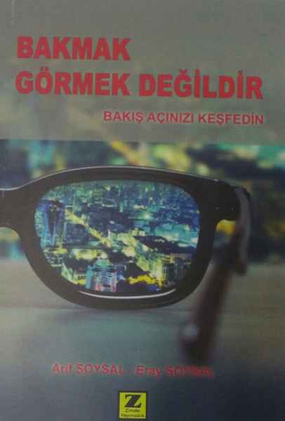 Bakmak Görmek Değildir kitabı