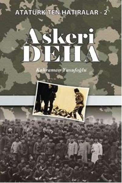 Askeri Deha - Atatürkten Hatıralar-2 kitabı