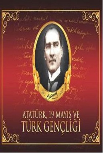 Atatürk 19 Mayıs Ve Türk Gençliği kitabı