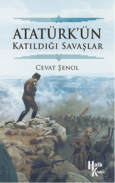 Atatürk'ün Katıldığı Savaşlar kitabı