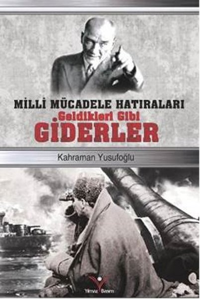 Geldikleri Gibi Giderler kitabı