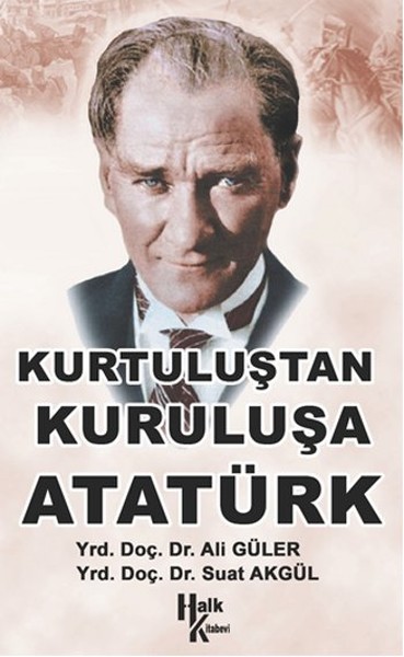 Kurtuluştan Kurtuluşa Atatürk kitabı