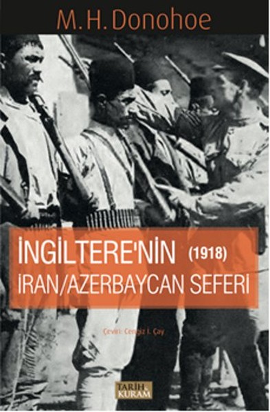 İngitere'nin İran - Azerbaycan Seferi 1918 kitabı