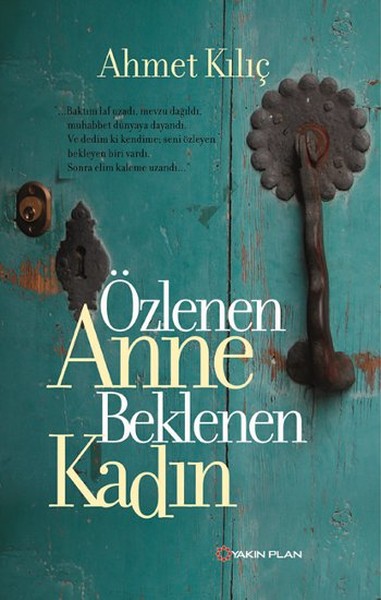 Özlenen Anne Beklenen Kadın kitabı