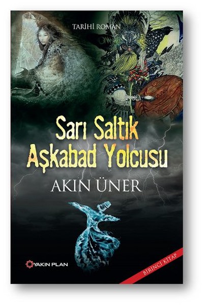 Sarı Saltık Aşkabad Yolcusu kitabı