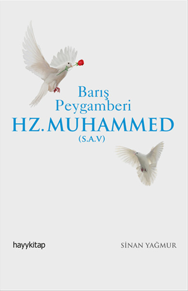 Barış Peygamberi Hz. Muhammed (S. A. V. )  kitabı