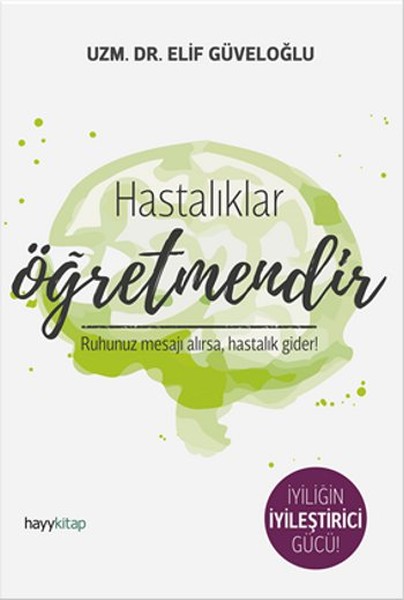 Hastalıklar Öğretmendir kitabı