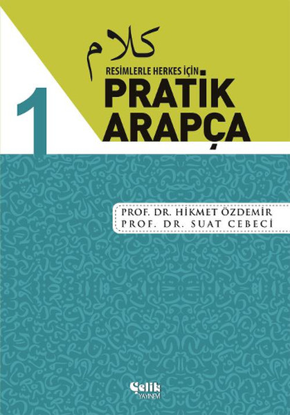 Resimlerle Herkes İçin Pratik Arapça- 1 kitabı