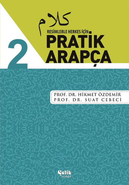 Resimlerle Herkes İçin Pratik Arapça- 2 kitabı