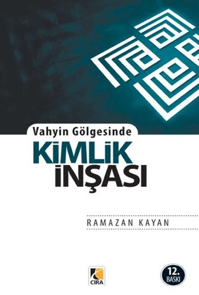 Vahyin Gölgesinde Kimlik İnşası kitabı