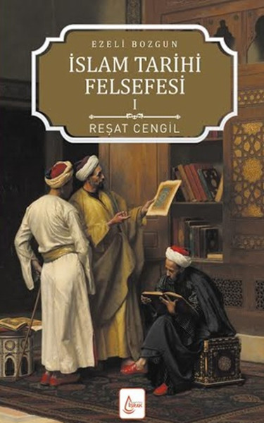 İslam Tarihi Felsefesi Ezeli Bozgun - 1 kitabı