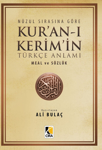 Nüzul Sırasına Göre Kur'an-ı Kerim'in Türkçe Anlamı Küçük Boy kitabı