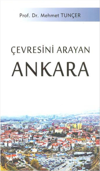 Çevresini Arayan Ankara kitabı