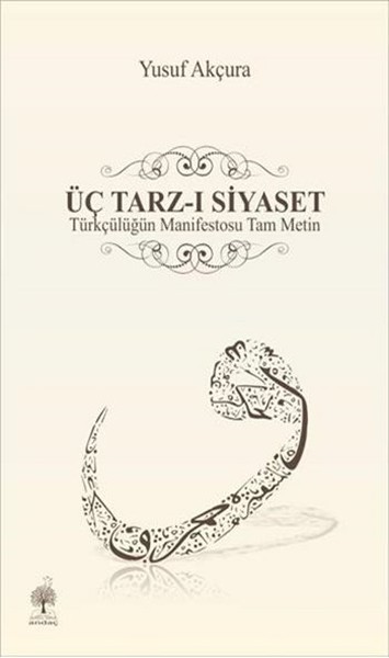 Üç Tarz-I Siyaset kitabı