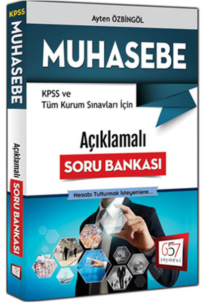 2017 Kpss A Grubu Ve Tüm Kurum Sınavları İçin Açıklamalı Muhasebe Soru Bankası kitabı